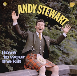 I Love To Wear The Kilt LP (Re-issue)